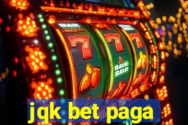 jqk bet paga